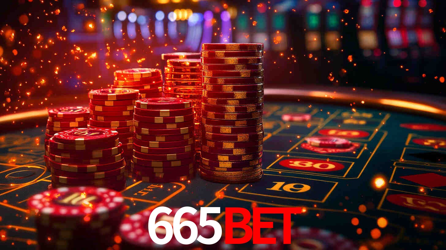 Explore as vantagens do 665BET: serviço profissional e confiabilidade